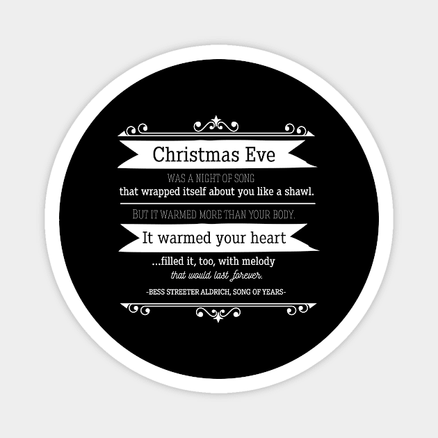 Christmas Eve Quote Song Of Years Quote Magnet by Rebus28